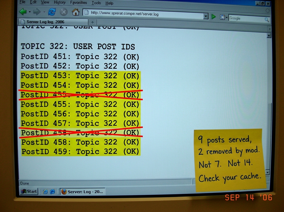 A screenshot of a server log showing post IDs for topic 322. Nine entries are highlighted in yellow, with two of them crossed out in red but still legible. A sticky note on the monitor reads '9 posts served, 2 removed by mod. Not 7. Not 14. Check your cache.' The screenshot is timestamped from the f