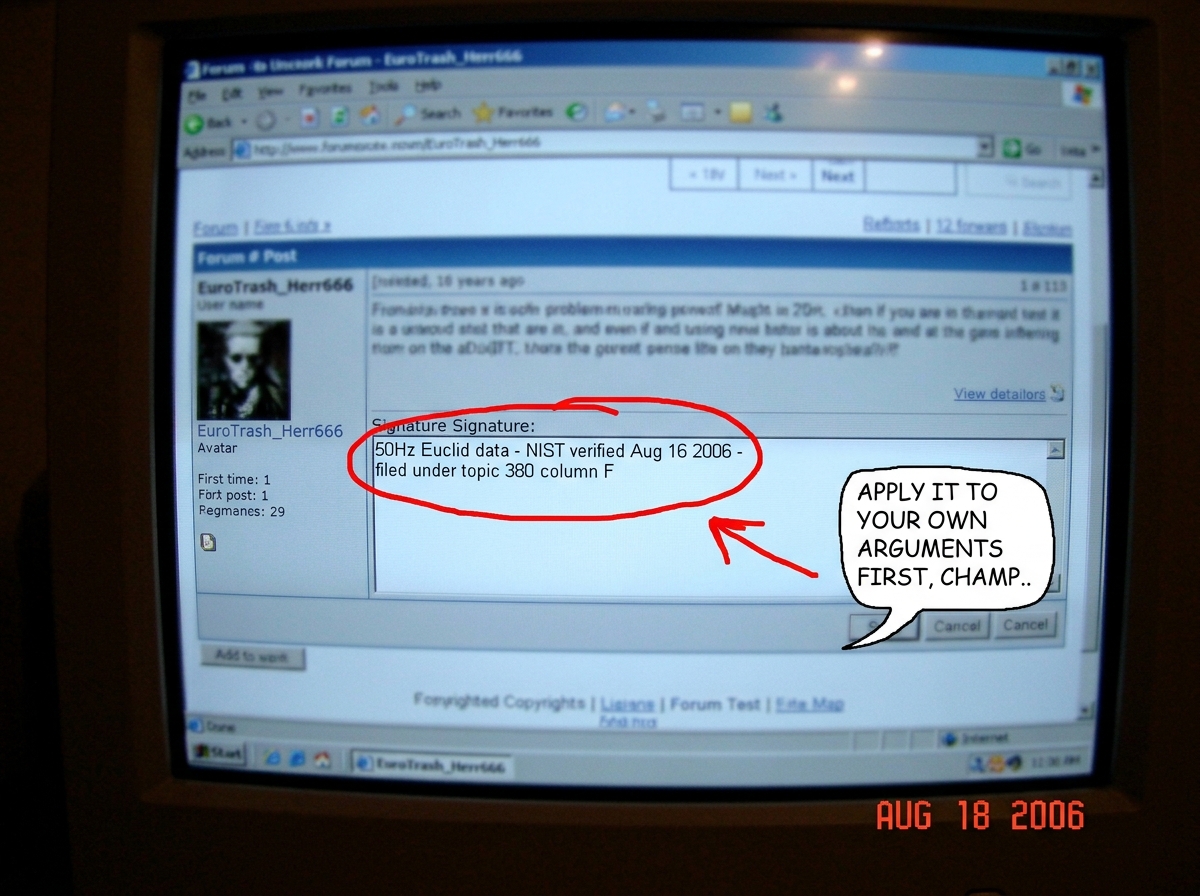 A screenshot of EuroTrash_Herr666's forum signature box, showing the text '50Hz Euclid data - NIST verified Aug 16 2006 - filed under topic 380 column F' with a crude red circle around it and a hand-drawn arrow pointing to the text. A speech bubble drawn in MS Paint reads 'APPLY IT TO YOUR OWN ARGUM