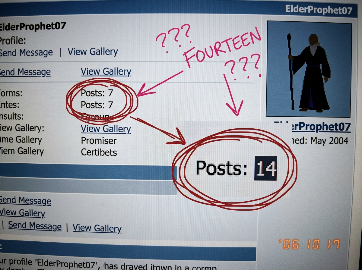 A screenshot of a forum profile page showing 'Posts: 7' with a red circle around the number and a handwritten annotation in pink ink reading '??? FOURTEEN ???' with arrows pointing to another circled area where the post count has clearly been edited or changed. The username is partially cropped but 