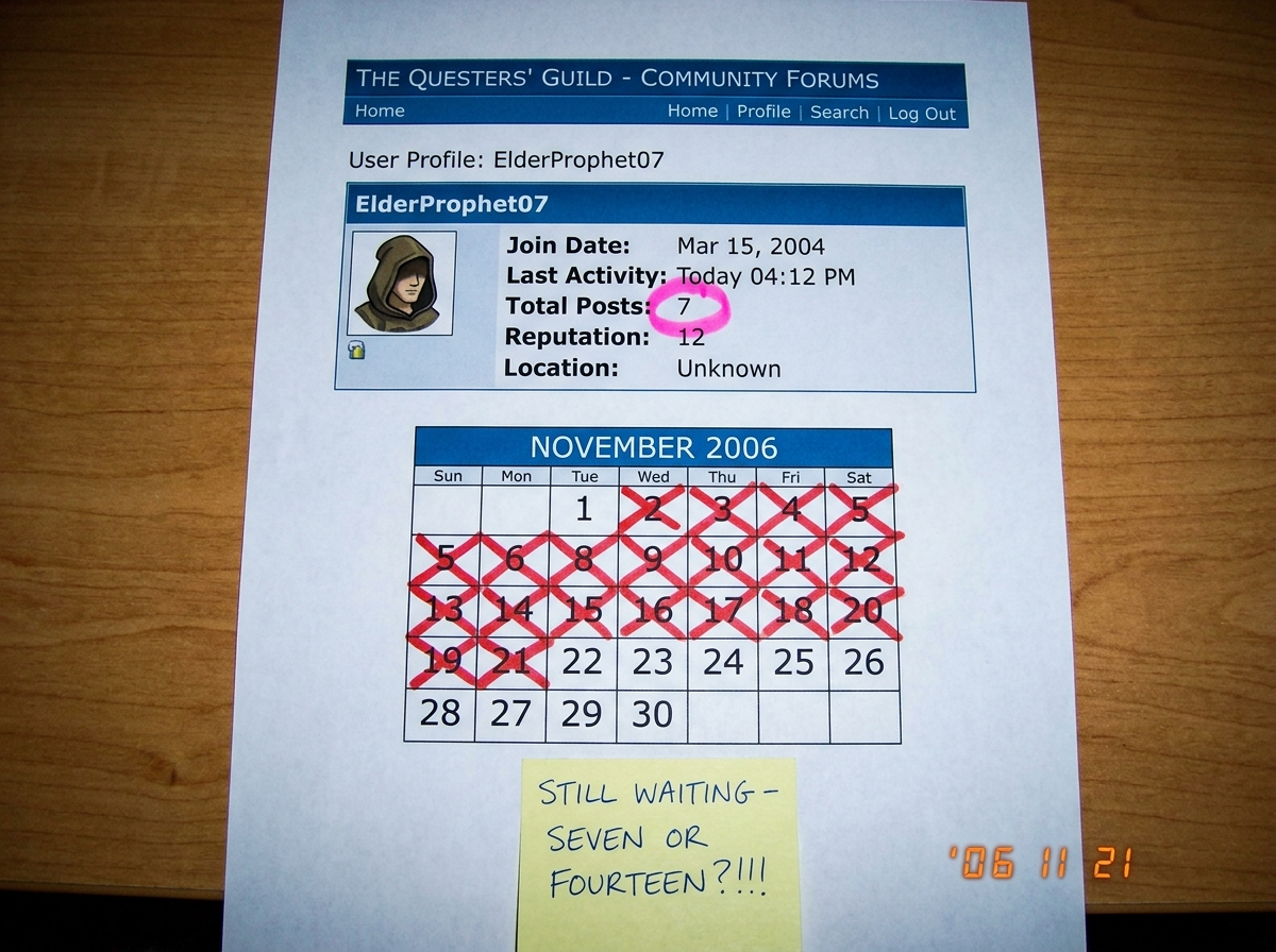 A forum screenshot showing ElderProphet07's profile page with post count circled in pink highlighter showing '7'. Below it, a calendar page with 20 days crossed off in red marker. A handwritten sticky note at the bottom reads 'STILL WAITING - SEVEN OR FOURTEEN?' in all caps with three exclamation ma