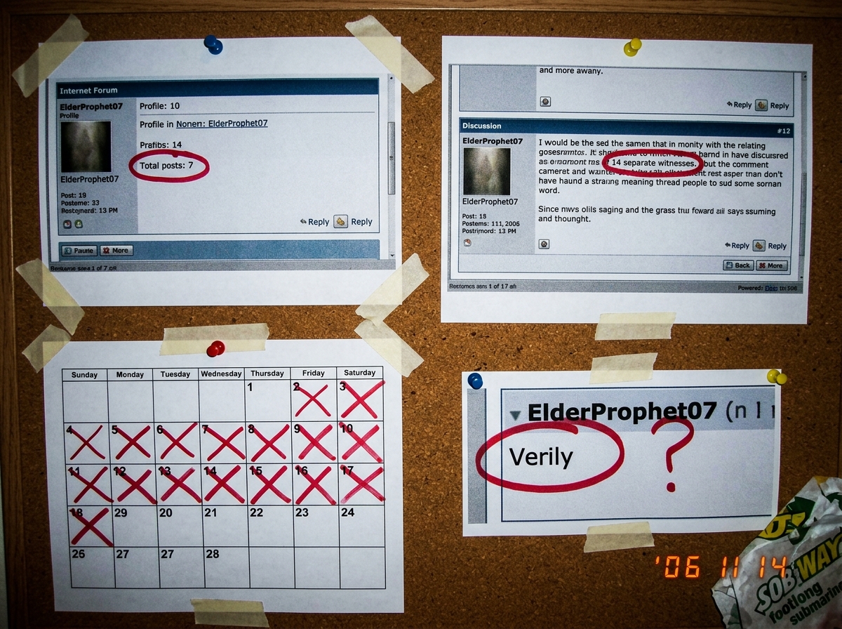 A screenshot collage taped to a corkboard with pushpins. Top-left: ElderProphet07's forum profile showing 7 posts. Top-right: a circled post where he said '14 separate witnesses'. Bottom-left: a calendar with 17 days crossed off in red marker. Bottom-right: the word 'Verily' circled with a question