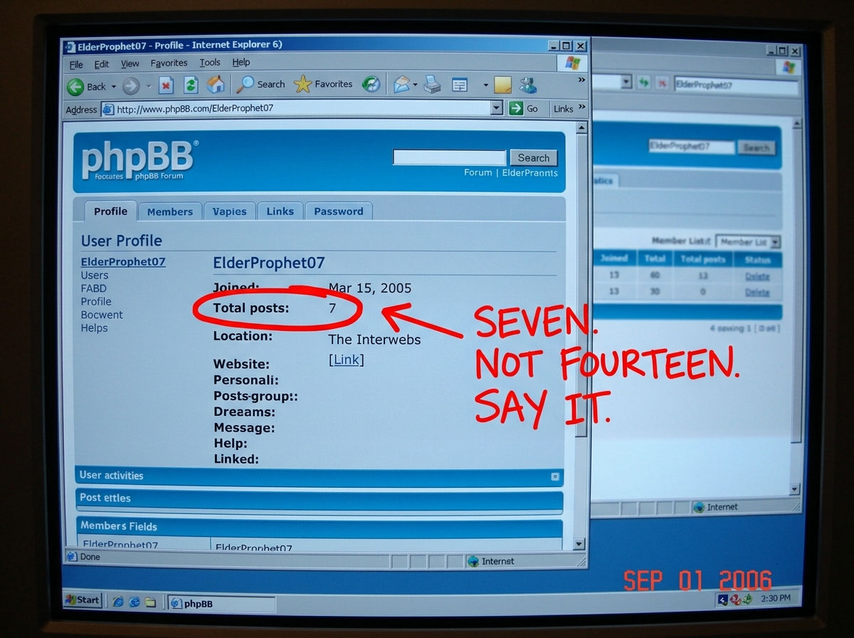 A screenshot of a phpBB profile page showing 'Posts: 7' circled in red pen, with a second window in the background showing ElderProphet07's user profile stats blurred out. The image has a timestamp in the corner reading 'SEP 01 2006' and a hand-drawn arrow pointing to the '7' with the text 'SEVEN. N