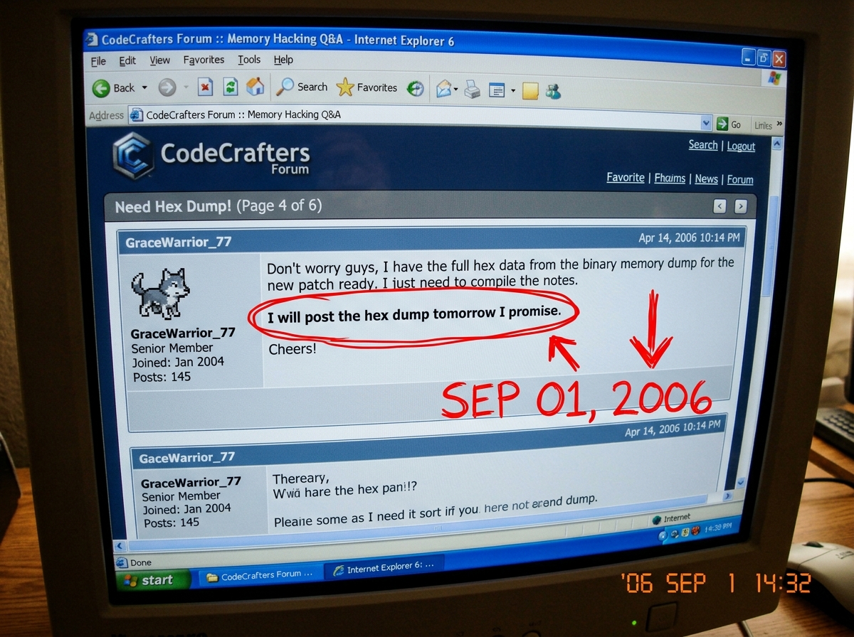 A screenshot of a forum post by GraceWarrior_77 dated 'Apr 14, 2006' where she wrote 'I will post the hex dump tomorrow I promise' circled in red pen, with the current date 'Sep 01, 2006' written next to it in angry capital letters with a downward arrow pointing to the date