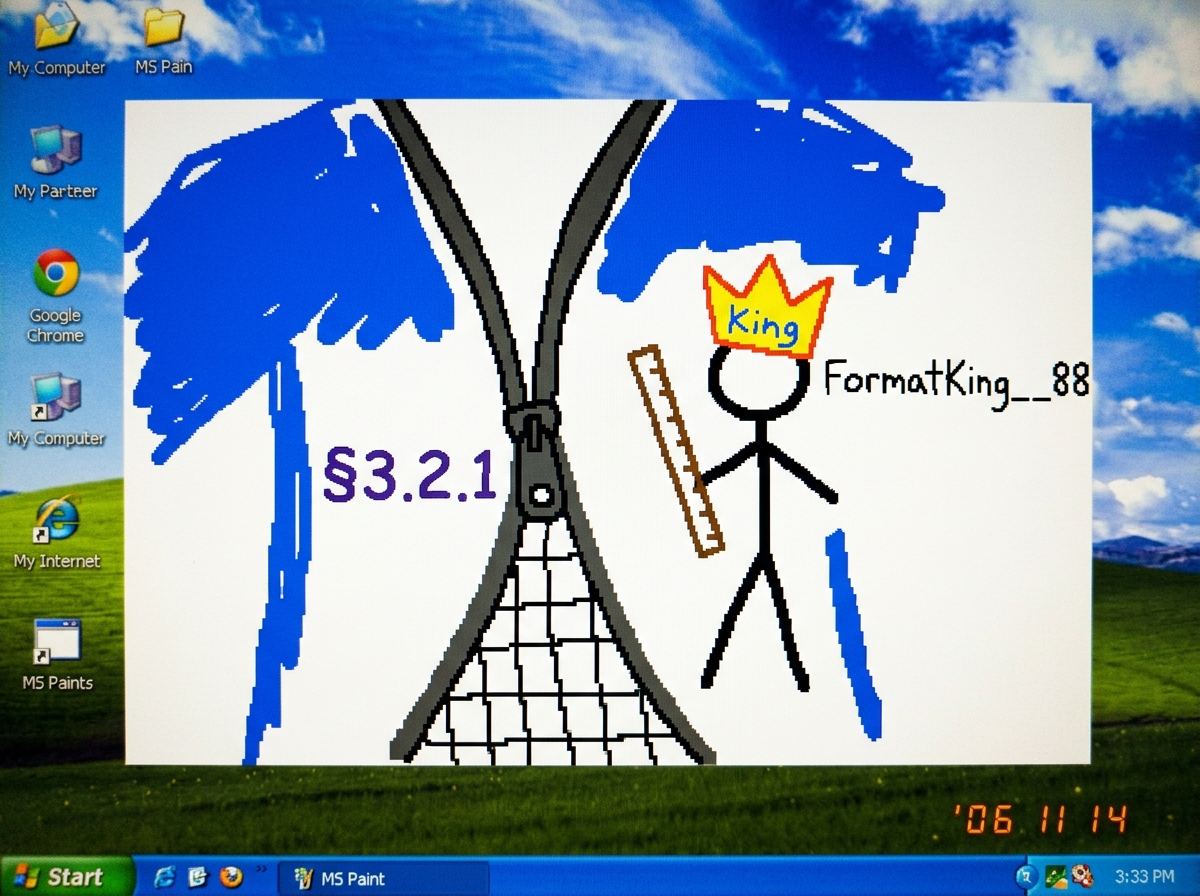 A very rough MS Paint drawing of a zipper labeled '§3.2.1' in Comic Sans, with a stick figure wearing a crown labeled 'FormatKing__88' standing next to it holding a ruler. The zipper is being pulled down to reveal a grid pattern underneath. The drawing is clearly made by someone with no artistic tal