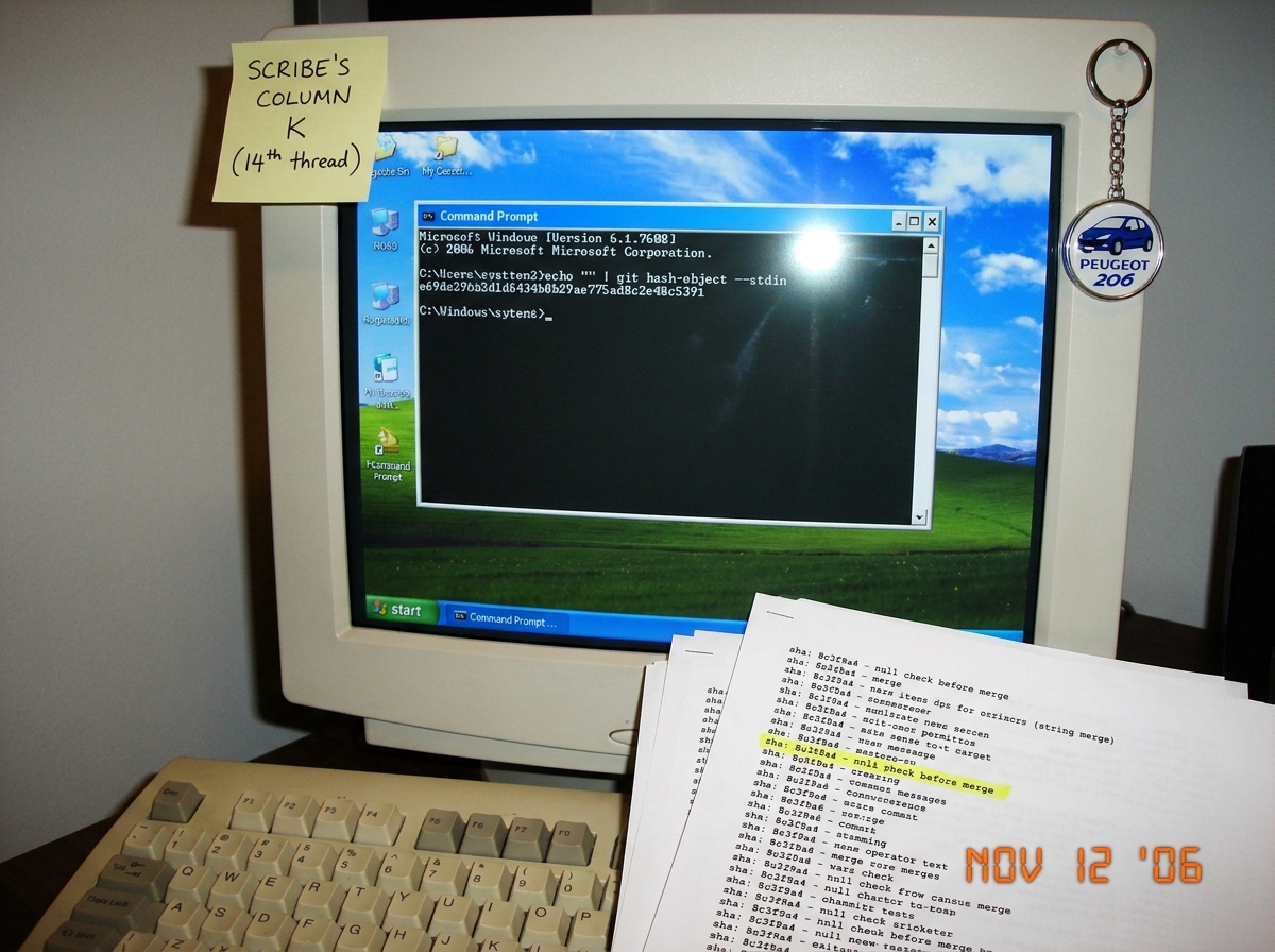 A screenshot of a terminal window on a Windows XP desktop showing 'echo "" | git hash-object --stdin' with output 'e69de29bb2d1d6434b8b29ae775ad8c2e48c5391'. A sticky note on the monitor bezel reads 'SCRIBE'S COLUMN K (14th thread)'. The background shows a Peugeot 206 keychain hanging from the monit